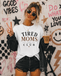Tired Moms Club T-Shirt – Funny Mom Gift, Casual Everyday Tee