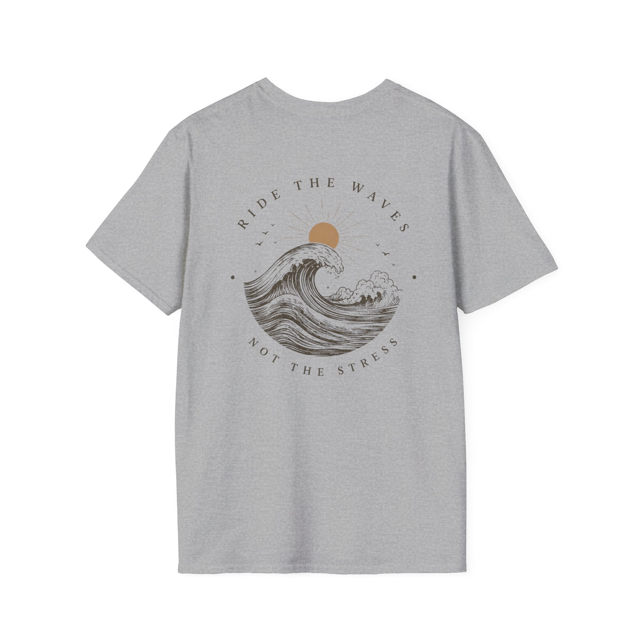 Ride the Waves T-Shirt — "Ride the Waves Not the Stress" Graphic Tee