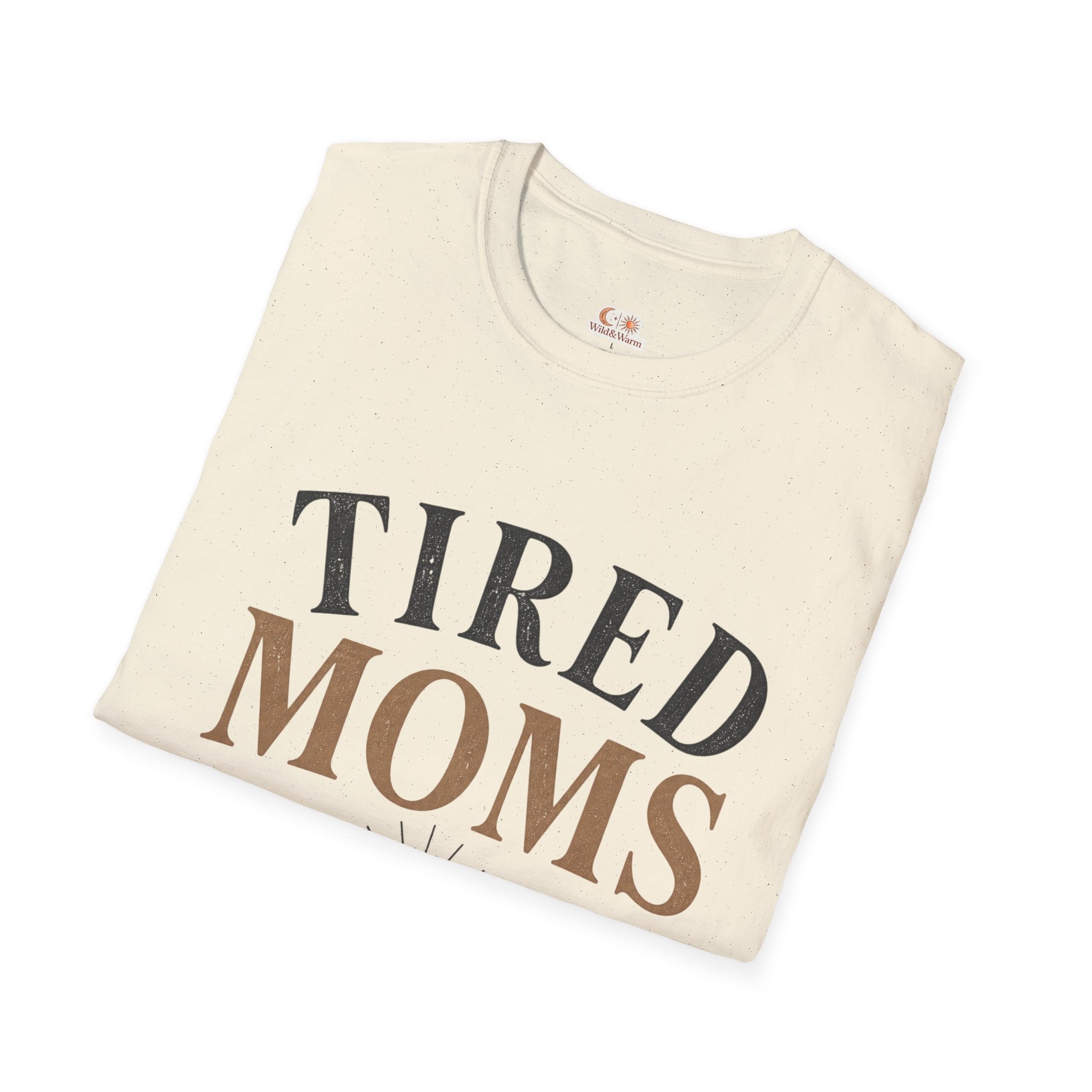 Tired Moms Club T-Shirt – Funny Mom Gift, Casual Everyday Tee