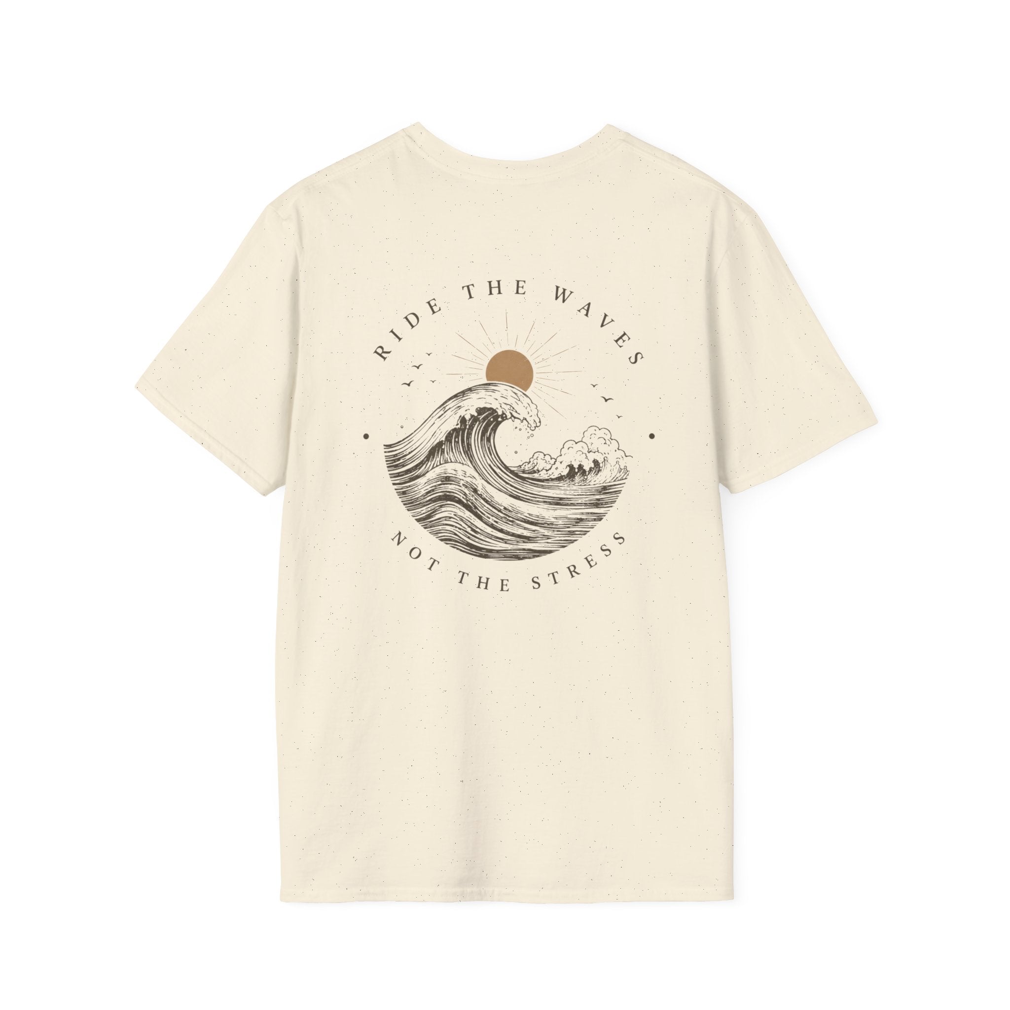 Ride the Waves T-Shirt — "Ride the Waves Not the Stress" Graphic Tee